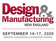 Design and Manufacturing New England (DM&M) 2020 - CANCELLED