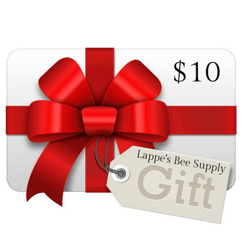 Lappe's Bee Supply Gift Certificate $10  