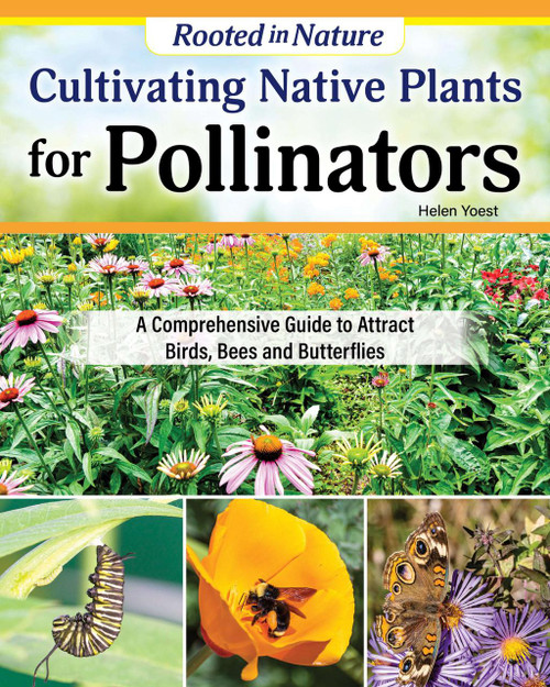 Cultivating Native Plants for Pollinators (Softcover)  