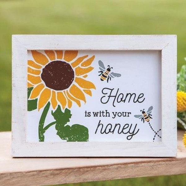 Home Is With Your Honey Sign  Lappe's Bee Supply