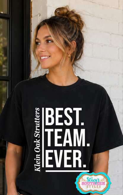 Best Team Ever Tee - Strutters