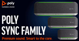 Meet the Poly Sync Family: Smarter Speakerphones for Smarter Conversations
