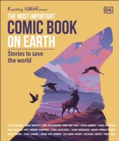 The Most Important Comic Book on Earth : Stories to Save the World - Signed Edition