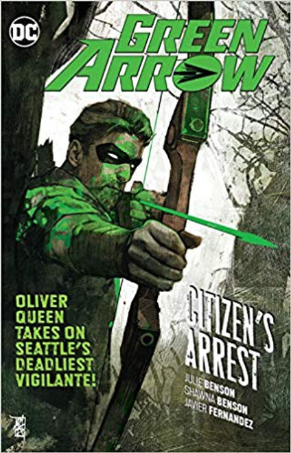 Green Arrow Vol 07 Citizens Arrest