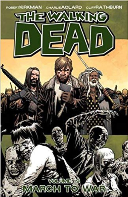 Walking Dead Vol 19 March To War