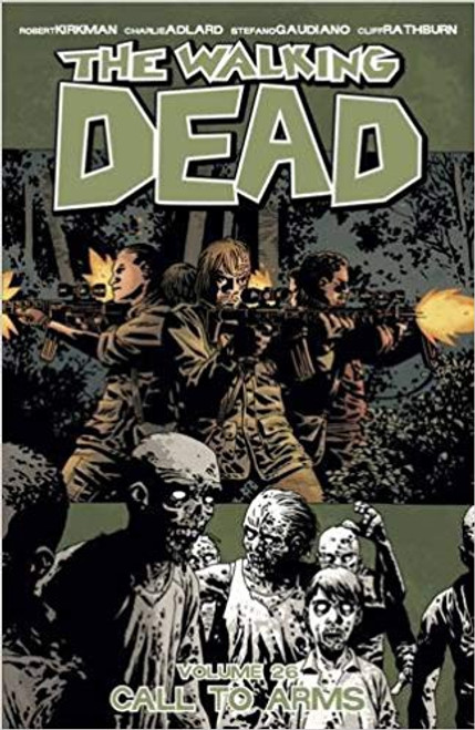 Walking Dead Vol 26 Call To Arms