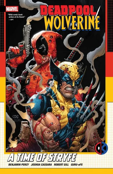 Deadpool/Wolverine Tp A Time Of Stryfe
