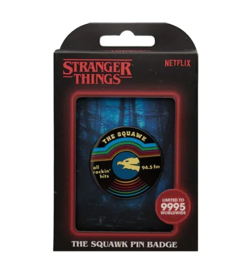 STRANGER THINGS THE SQUAWK PIN BADGE