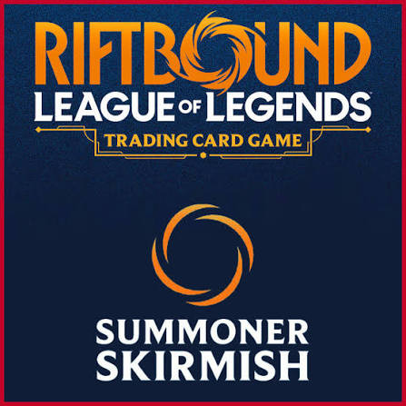 Riftbound Summoner Skirmish - 22nd August