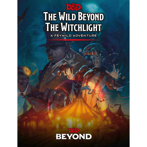 The Wild Beyond the Witchlight: Dungeons & Dragons (DDN)