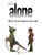 Alone Vol. 6: the Forth Dimension and a Half