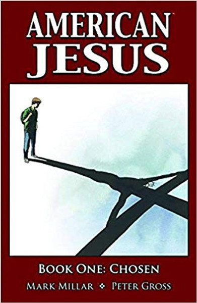 American Jesus Vol 01 Chosen