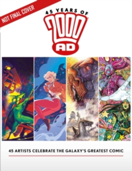 45 Years of 2000 AD - Anniversary Art Book