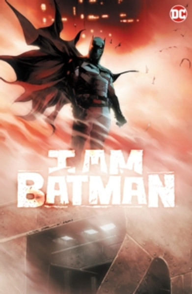 I Am Batman Vol. 1 - Hardback