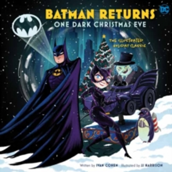 Batman Returns One Dark Christmas Eve
