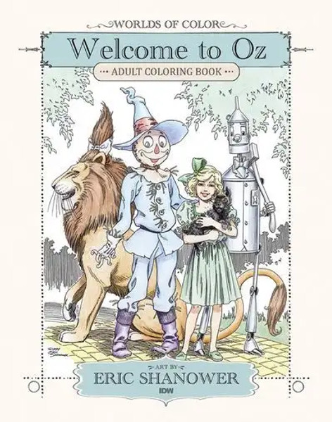 Worlds Of Color Welcome To Oz Adult Coloring Book