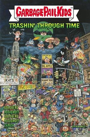 Garbage Pail Kids Trashin Through Time Tp (Res)