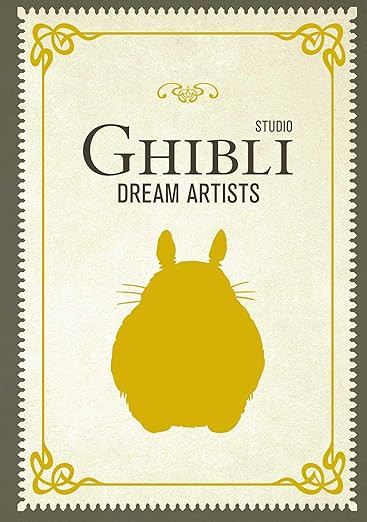 Studio Ghibli Dream Artists Hc