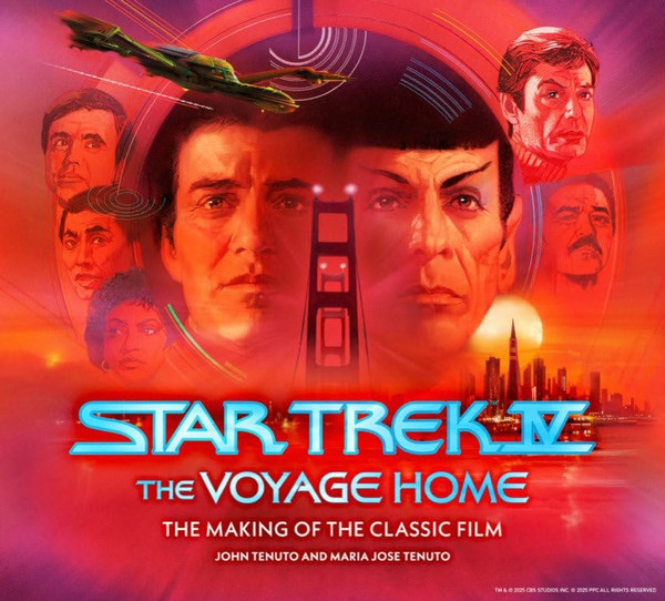 STAR TREK IV THE VOYAGE HOME THE MAKING OF THE CLASSIC