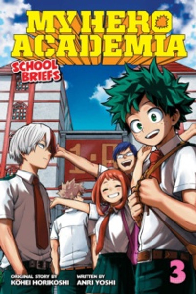 My Hero Academia: School Briefs, Vol. 3 : Dorm Days