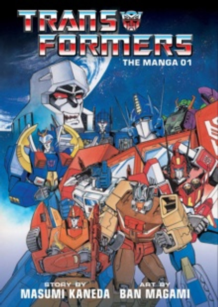 Transformers: The Manga Vol. 1