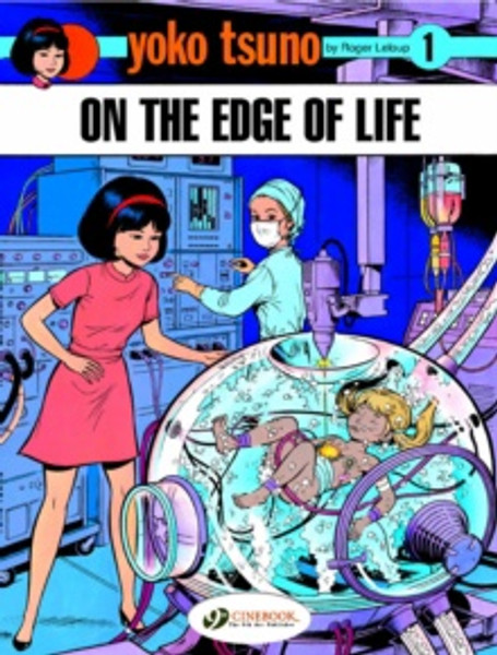 Yoko Tsuno Vol. 1: on the Edge of Life