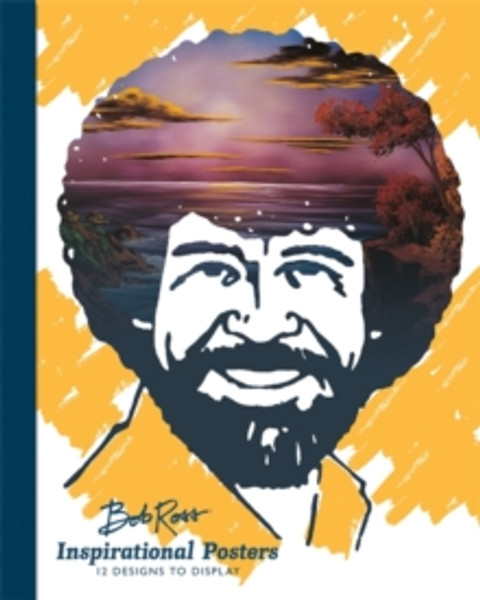 Bob Ross Inspirational Posters : 12 Designs to Display