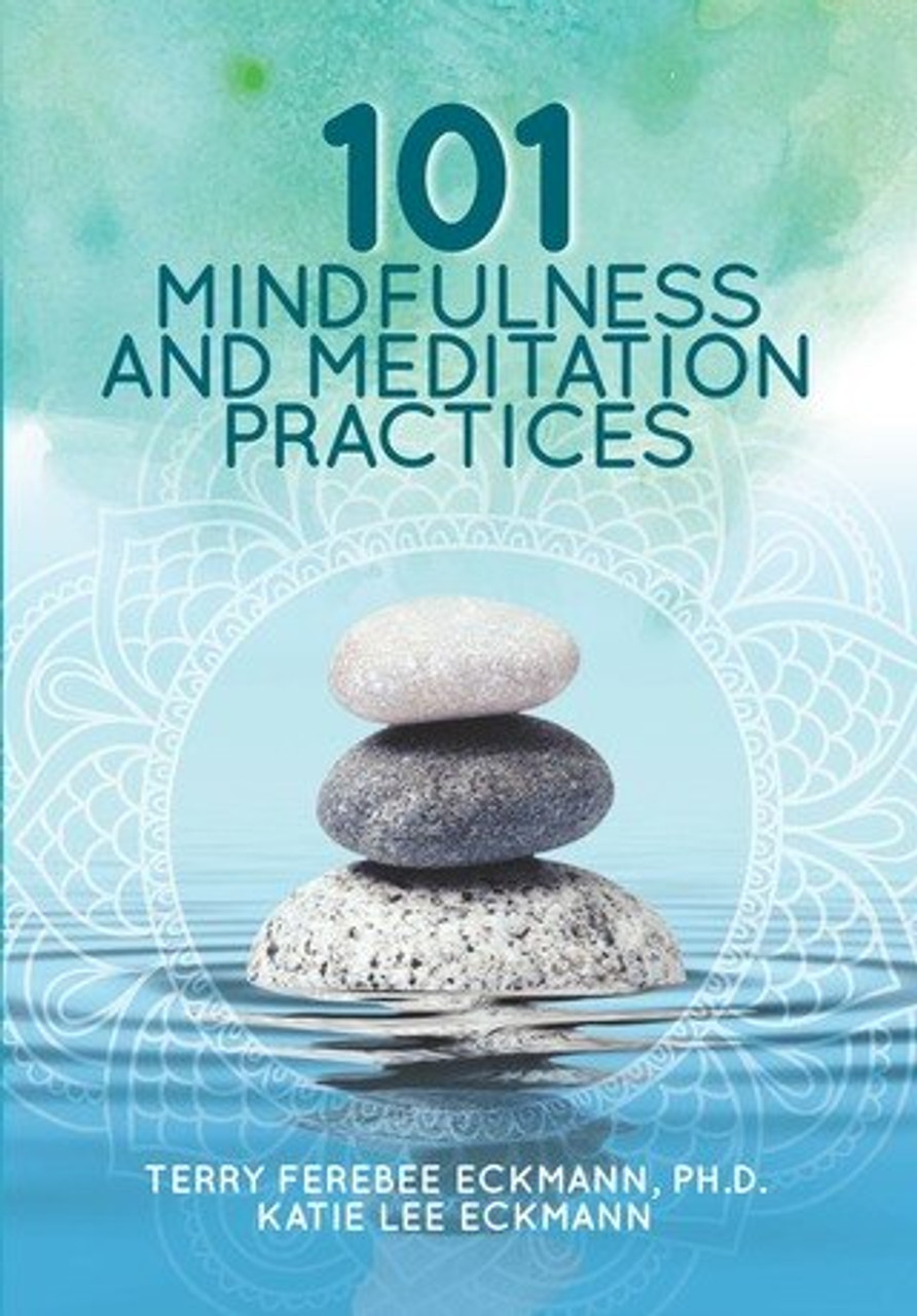 101 Mindfulness and Meditation Practices - Epub - ACA Bookstore