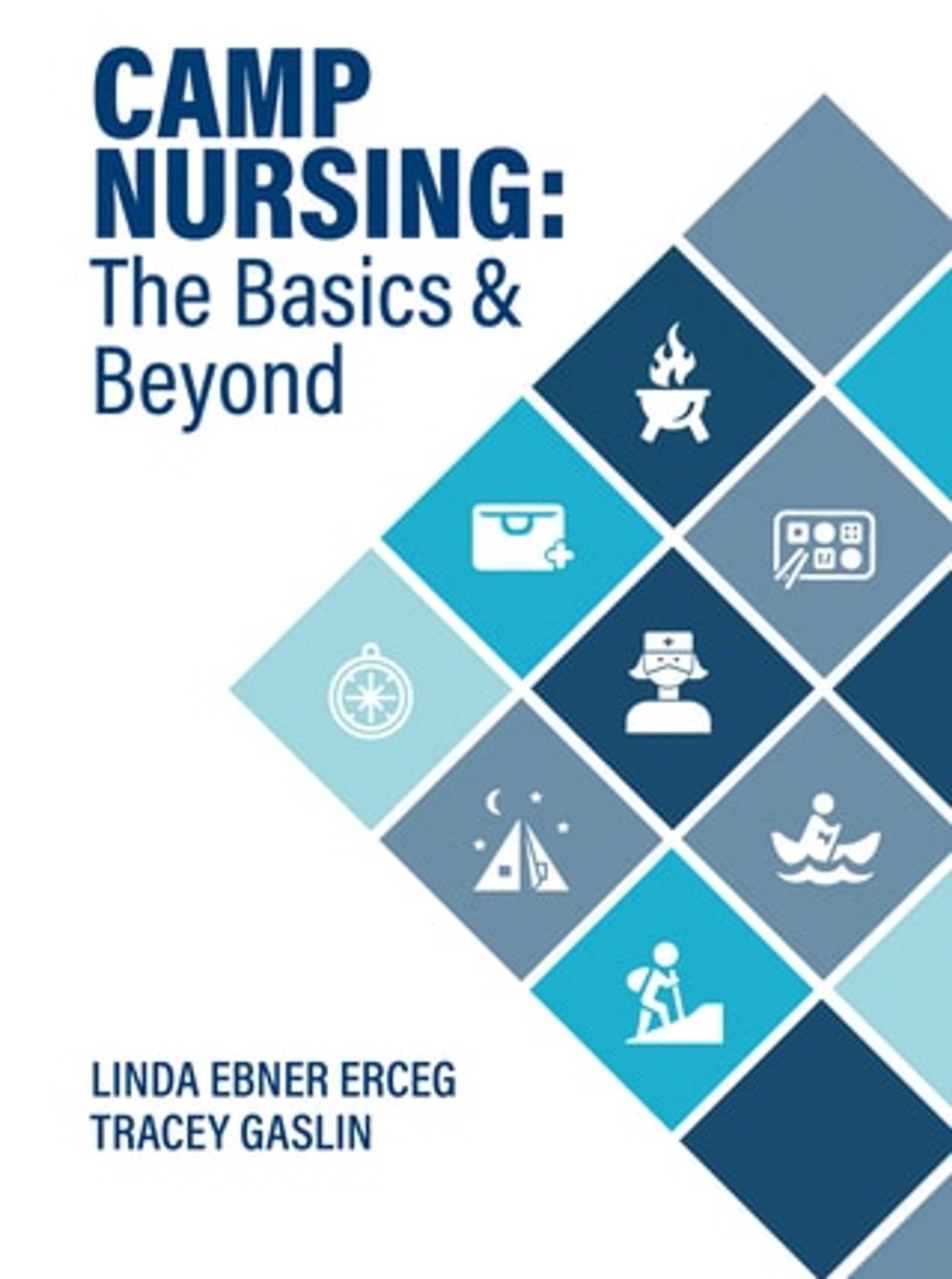 Camp Planning Book, Design Guide for Camps, Camp Requirements Information Book