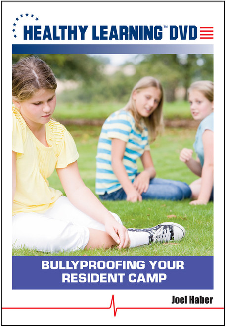 Bullyproofing Your Resident Camp