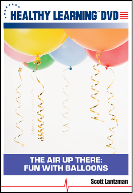 The Air Up There: Fun With Balloons