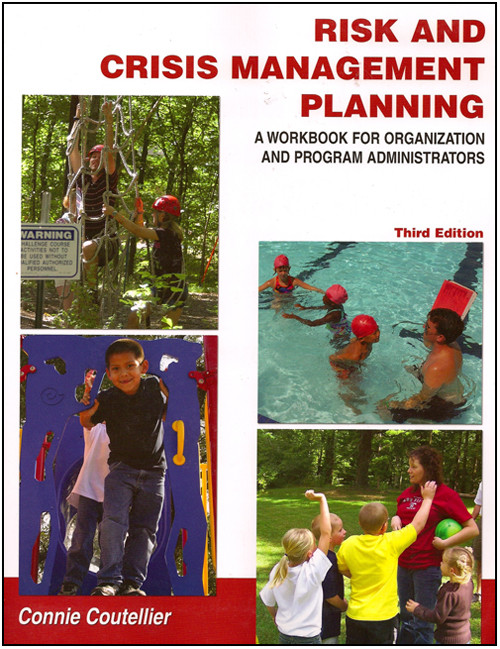 Risk and Crisis Management Planning: A Workbook for Organization and Program Administrators (Third Edition)