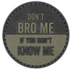 5ive Star Gear Don't Bro Me Morale Patch Thumbnail Image