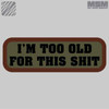 Mil-Spec Monkey Too Old Patch TOOOLD Thumbnail Image