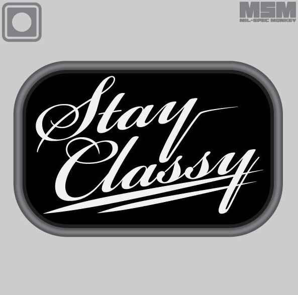 Mil-Spec Monkey Stay Classy PVC Patch STAYCLASSY