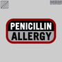 Mil-Spec Monkey Penicillin Allergy Patch PENICILLIN