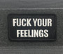 Tactical Outfitters Fuck Your Feelings Patch FYF-PATCH