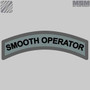Mil-Spec Monkey Smooth Operator Patch SMOOTHOPERATOR
