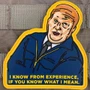 Tactical Outfitters I Know From Experience PVC Patch  1087-TO 