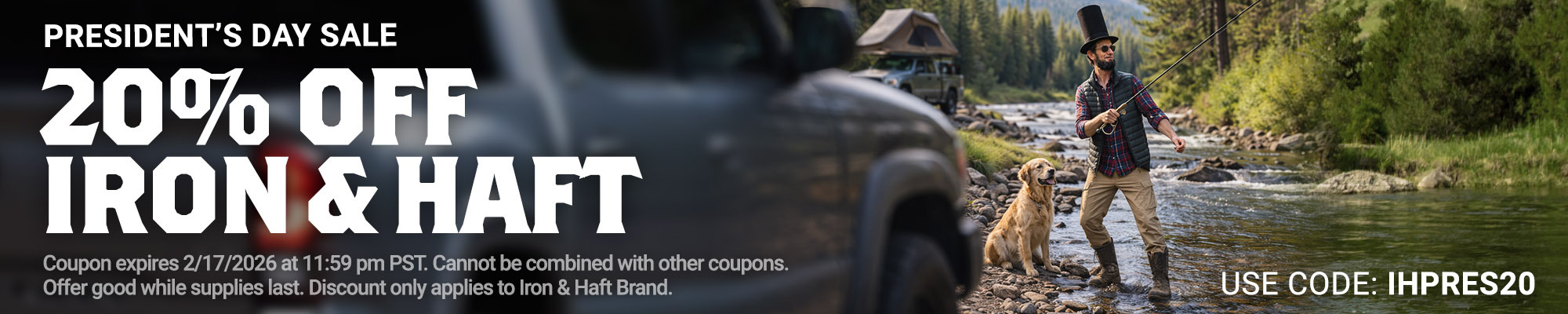 20% Off Iron & Haft Brand - Use Coupon Code: IHPRES20