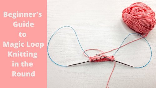 20261003-Magic Loop Knitting Technique