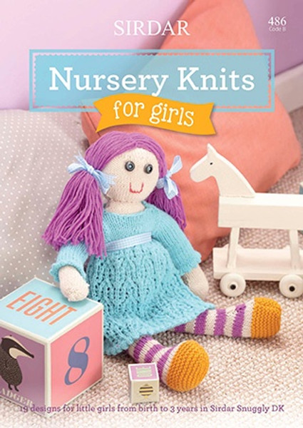 Sirdar Snuggly DK Nursery Knits for Girls Book 486