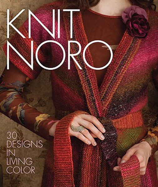 Noro Book - Knit Noro 30 Designs in Living Color