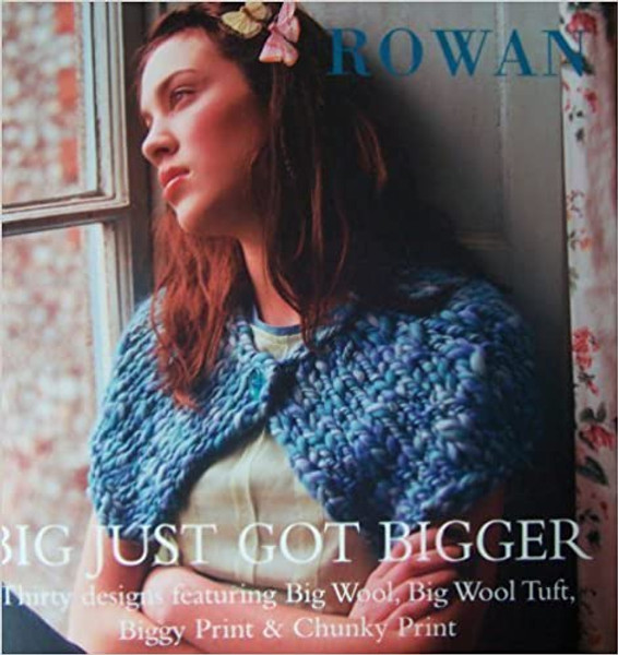 Rowan Book - Big Just Got Bigger - SALE NO RETURN