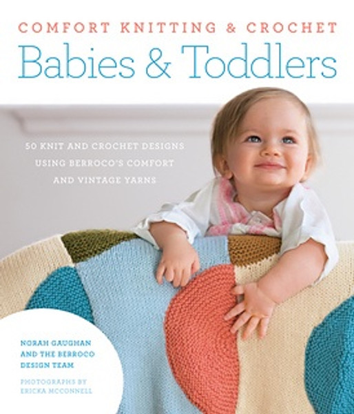 Comfort Knitting & Crochet Babies and Toddlers