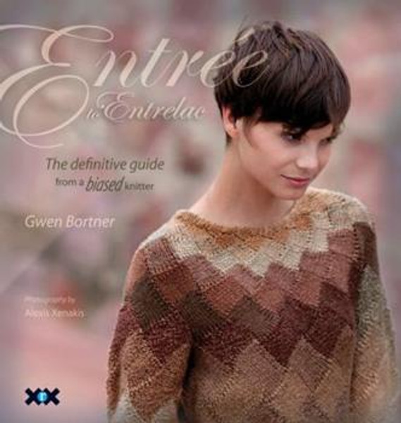 Entree to Entrelac by Gwen Bortner