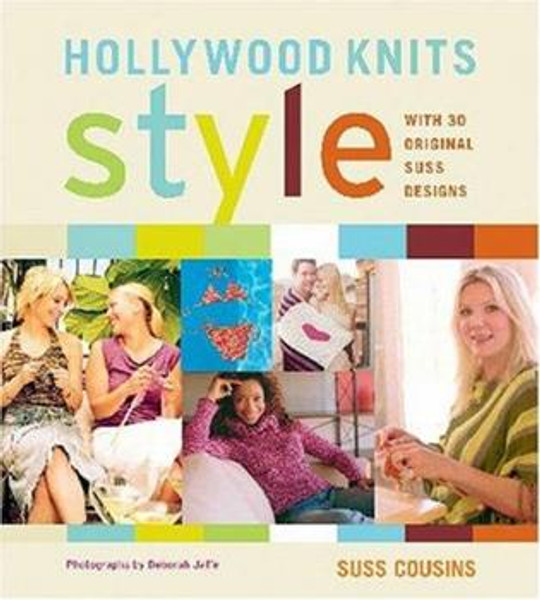 Hollywood Knits Style - With Thirty Original Suss Designs by Suss Cousins