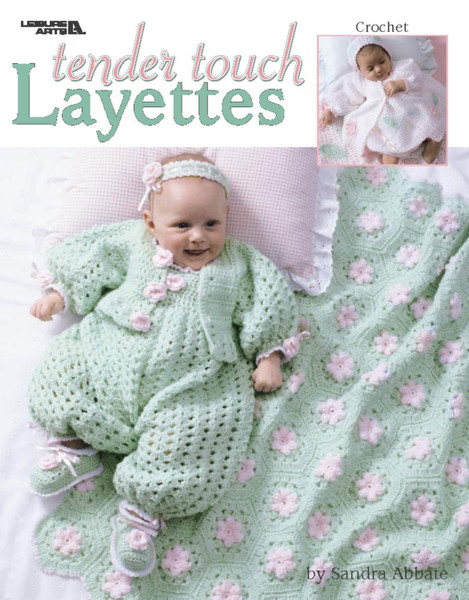 Tender Touch Layettes (Crochet) (Leisure Arts #3363) by Sandra Abbate