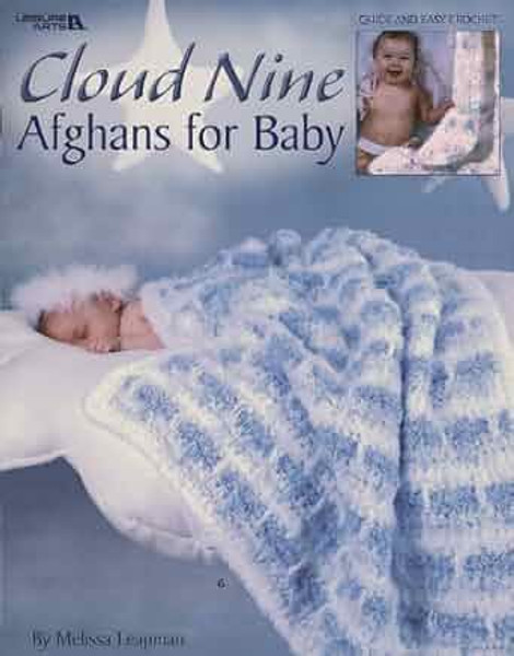 Cloud Nine Afghans for Baby by Melissa Leapman Leisure Arts #3457