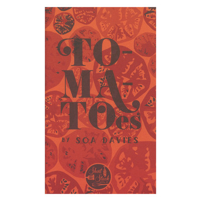 Short Stack Editions Volume 2: Tomatoes